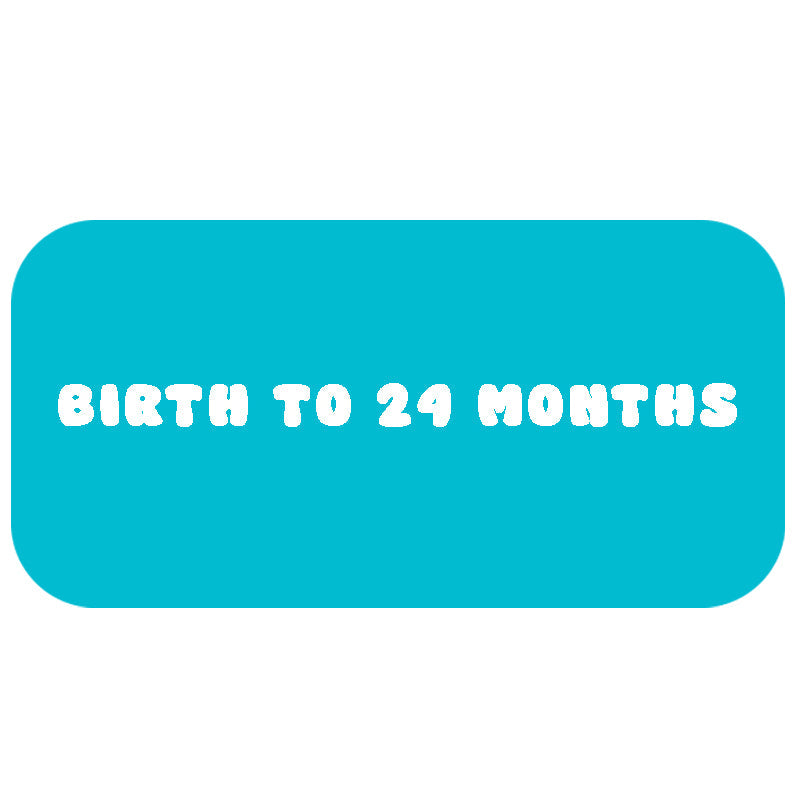 Birth to 24 Months